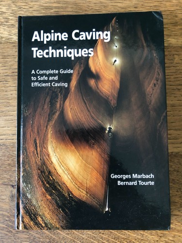 Alpine caving techniques a - techniques,