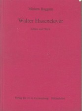 Walter hasenclever leben - hasenclever:, und