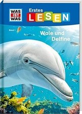 WAS IST WAS Erstes Lesen Band 1. Wale und Delfine: Was s... | Buch | Zustand gut