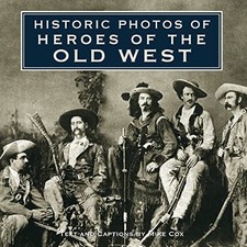 Historic Photos of Heroes of