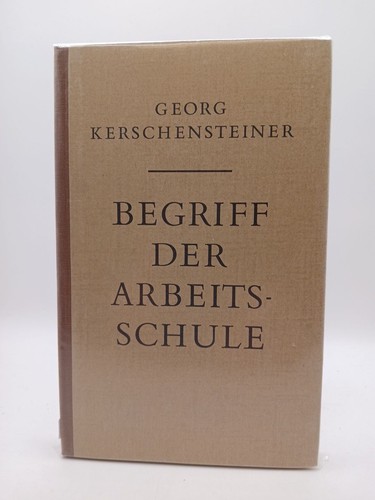 Begriff der arbeitsschule - begriff,