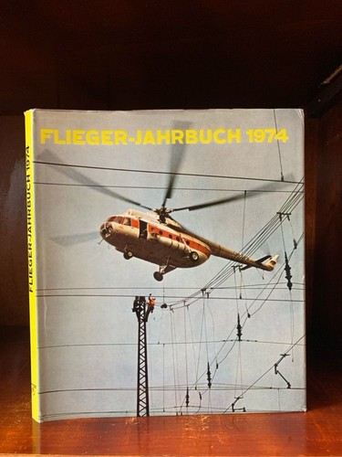 Flieger jahrbuch 1974 eine - flieger-jahrbuch, 1974.