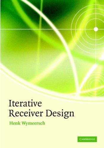 Iterative receiver design - iterative,