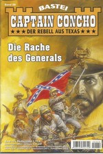 CAPTAIN CONCHO Nr. 29 "Die Rache des Generals" Bill Murphy (Günther Bajog)
