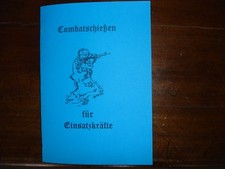 Bundeswehr KSK Lehrgang COMBAT SCHIESSEN für Einsatzkräfte  RAR