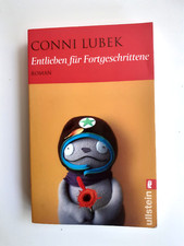 (827) Entlieben für Fortgeschrittene – Der Bestseller Roman von Conni Lubek