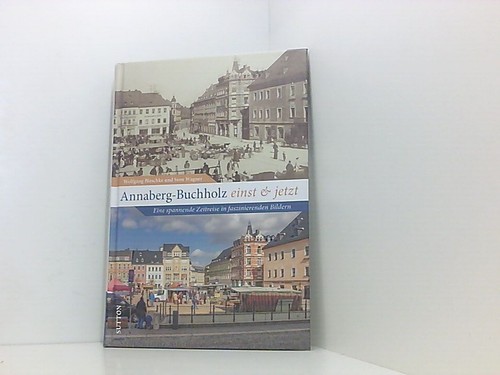 Bildband annaberg buchholz - bildband:, annaberg-buchholz