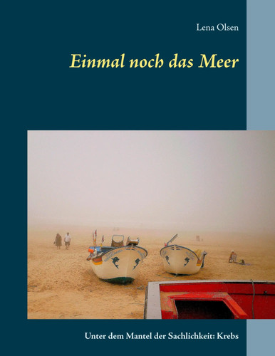 Einmal noch das meer - einmal, unter