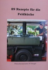 89 Rezepte für die Feldküche