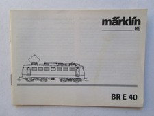 Märklin - Betriebsanleitung für Elektrolok E 40 der DB