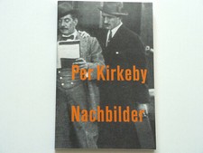 PER KIRKEBY: NACHBILDER