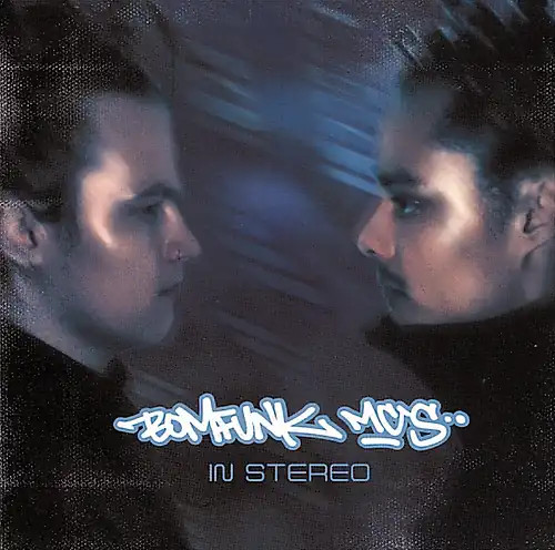 Bomfunk in stereo - bomfunk,