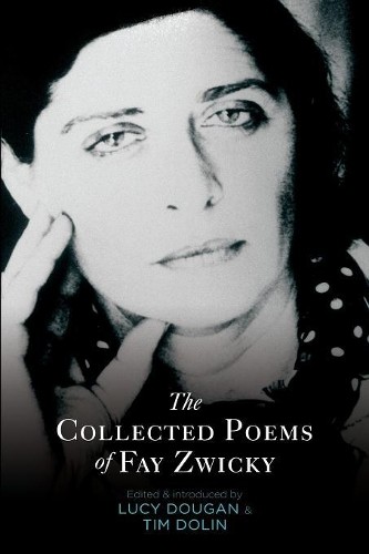Fay zwicky the collected - collected, poems