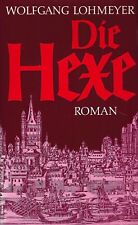 Die Hexe - Wolfgang Lohmeyer - Bertelsmann Verlag