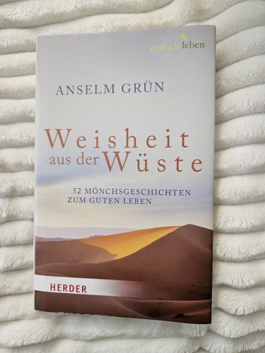 Weisheit aus der wüste 52 - wüste,