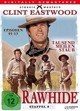 Rawhide - Tausend Meilen Staub