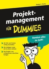 Projektmanagement für Dummies