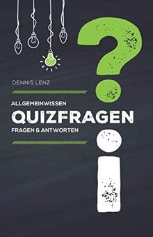 Quizfragen allgemeinwissen - allgemeinwissen,