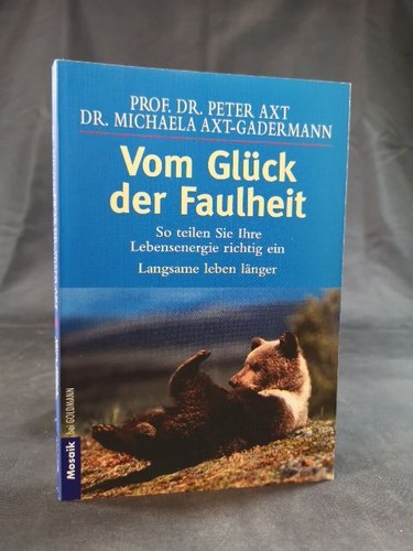 Vom glück der faulheit - glück,