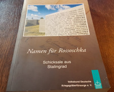 Namen für Rossoschka. Schicksale aus Stalingrad