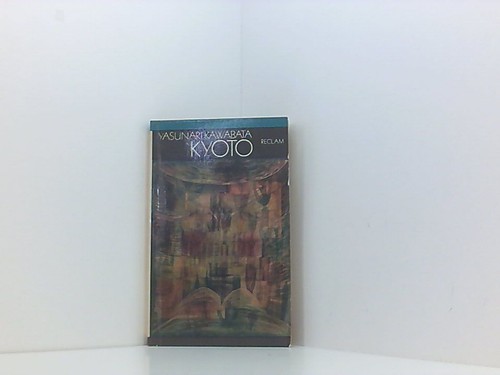 Yasunari kawabata kyoto - kawabata:,