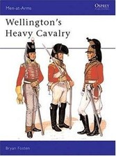 Wellingtons Heavy Cavalry (Men-at-Arms) von Fosten, B... | Buch | Zustand gut