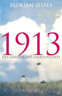 1913 der sommer des - 1913:,