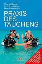 Praxis des Tauchens von Kromp