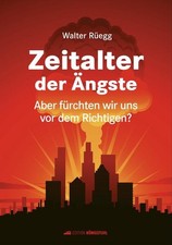 Zeitalter der Ängste | Walter