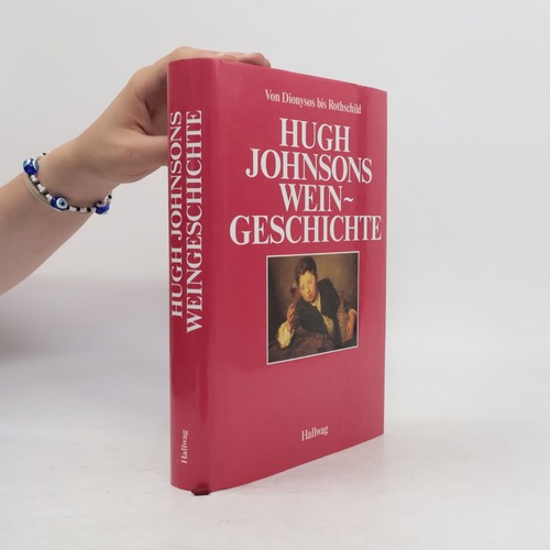 Hugh johnsons weingeschichte - hugh, weingeschichte 