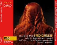 Franz Schmidt Franz Schmidt: Fredigundis (CD) Album