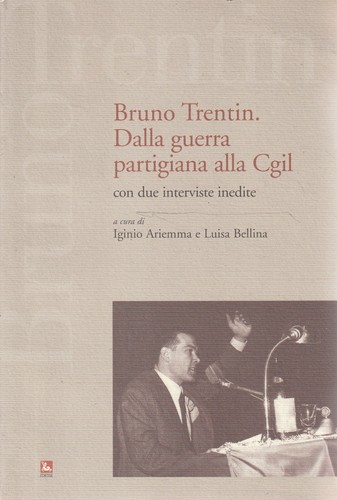 Bruno trentin vom - trentin,
