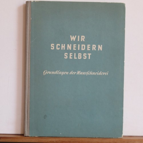 Wir schneidern selbst - ,