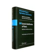 Genetic Modification of Plants: Agriculture, Horticulture and Forestry