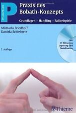 Praxis des Bobath-Konzepts: Grundlagen - Handlings - Fal... | Buch | Zustand gut