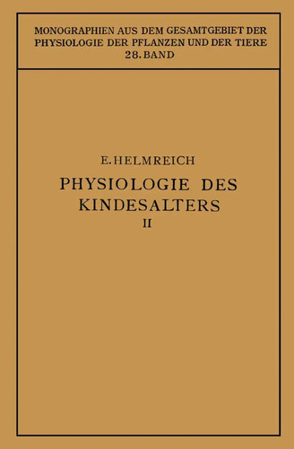 Physiologie des kindesalters - physiologie,