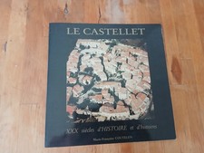 Castellet 3 jahrhunderte - le, castellet: