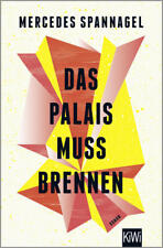 Das Palais muss brennen | Mercedes Spannagel | 2022 | deutsch