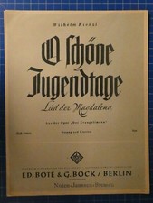 Wilhelm Kienzl O Schöne Jugendtage Ed.Bote&G.Bock Berlin H15866