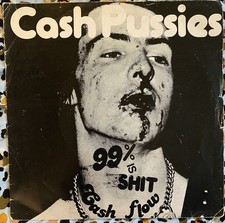CASH PUSSiES “99% is Sh!T”