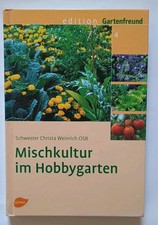 Mischkultur im Hobbygarten -