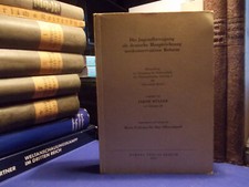 Die Jugendbewegung als deutsche Hauptrichtung neukonservativer Reform - 1971