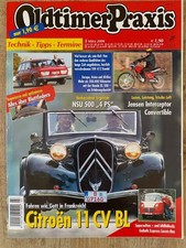 Oldtimer Praxis 3/2006 - Citroen 11 CV BL - Goliath Express Luxus Bus - VW 412