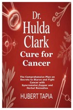 Dr. Hulda Clark Cure for