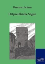 Ostpreu?Ische Sagen