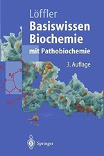 Basiswissen Biochemie mit Pathobiochemie (Springer-Lehrbuch) Buch Springer