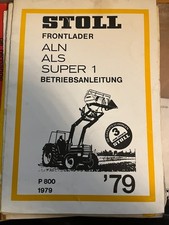Betriebsanleitung Stoll Frontlader ALN ALS SUPER 1 P 800