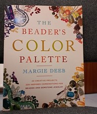 The Beader's Color Palette Margie Deeb 20 Projects, 220 Color Inspirations