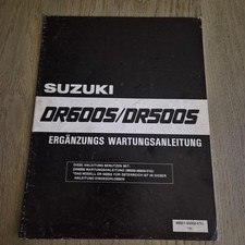 Suzuki DR 600 500 S  Ergänzung Wartungsanleitung Werkstatthandbuch 04/1986