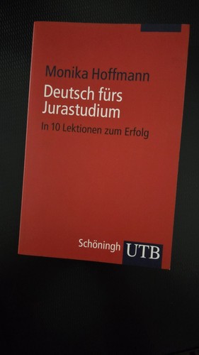 Deutsch fürs jurastudium in - deutsch, jurastudium: